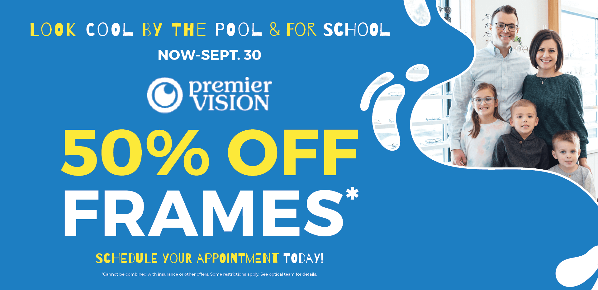 PremierVision_Q3LookCoolPool_webtile 30% off eyewear frames promotion
